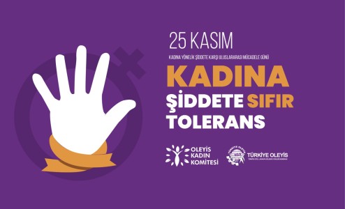 25 KASIM KADINA YÖNELİK ŞİDDETE KARŞI ULUSLARARASI MÜCADELE GÜNÜ