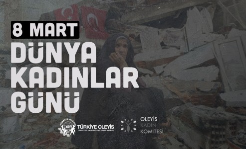 8 MART DÜNYA EMEKÇİ KADINLAR GÜNÜ KUTLU OLSUN