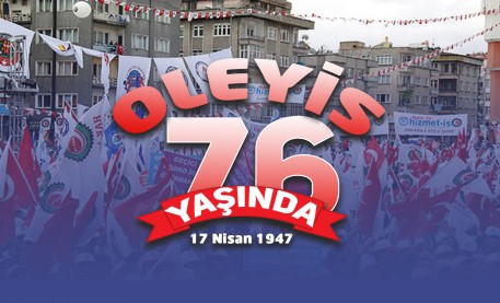 OLEYİS 76 YAŞINDA!