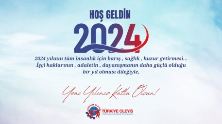 YENİ YILINIZ KUTLU OLSUN! HOŞ GELDİN 2024